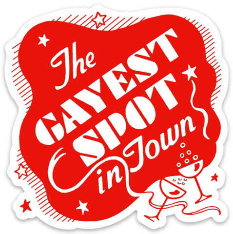 Gayest Spot in Town Retro Sticker