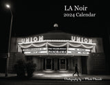 2024 LA Noir Calendar Photographs by Mark Peacock
