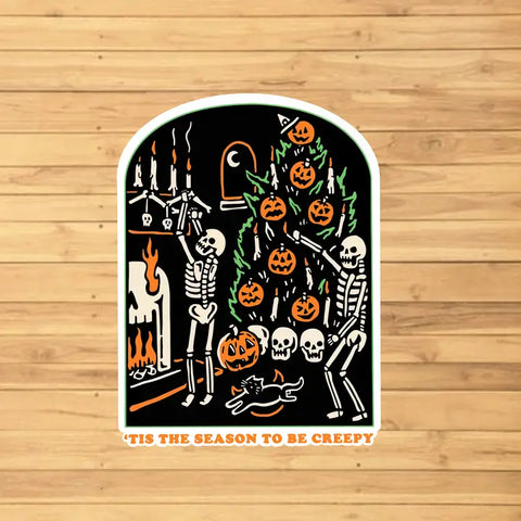 Tis The Season to be Creepy Sticker