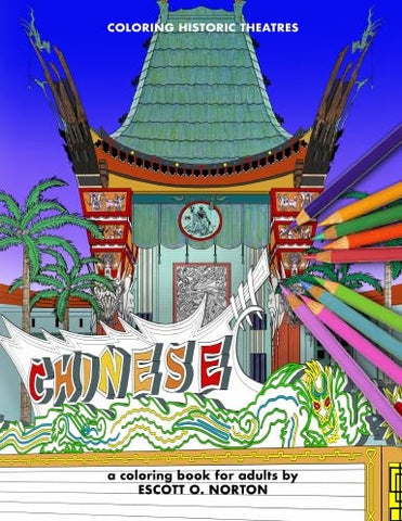 Chinese Theatre Coloring Book by Escott O. Norton