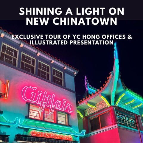 Shining a Light on New Chinatown 4/12/24