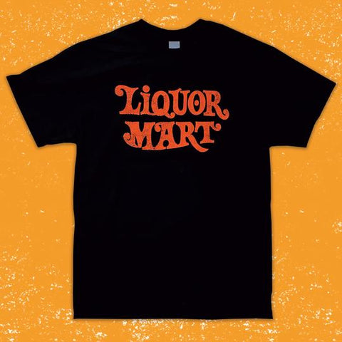 Liquor Mart - T-shirt